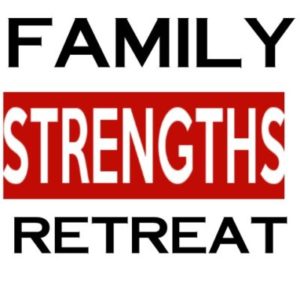Family Strengths Retreat